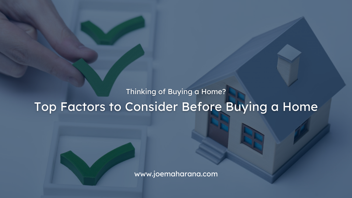 Top Factors to Consider Before Buying a Home